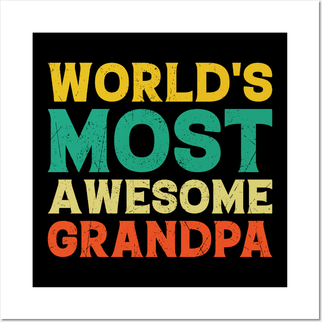 World's Most Awesome Grandpa Wall Art by BramCrye